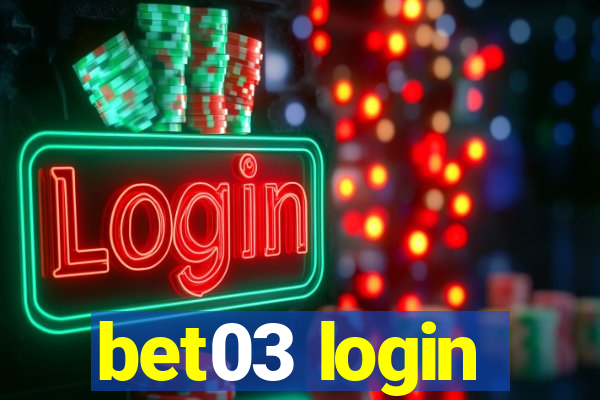 bet03 login